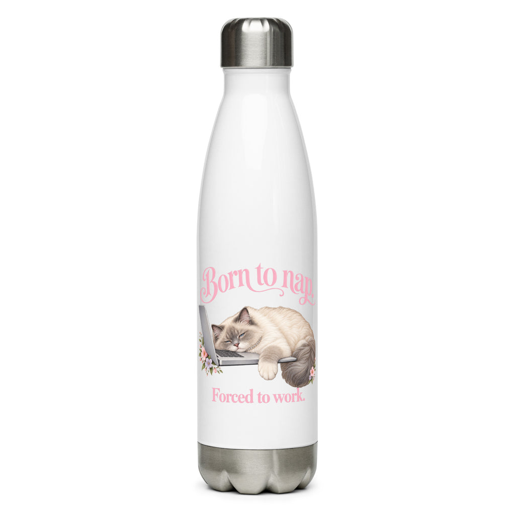 White stainless steel water bottle with ragdoll cat sleeping on a laptop – Born to Nap. Forced to Work.
